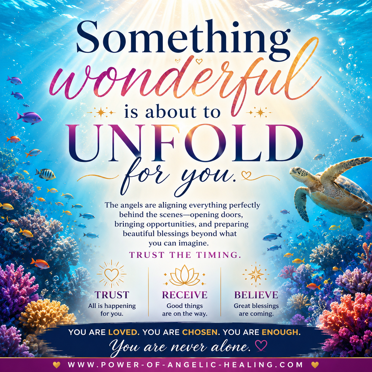 Something Wonderful Is About to Unfold for You
