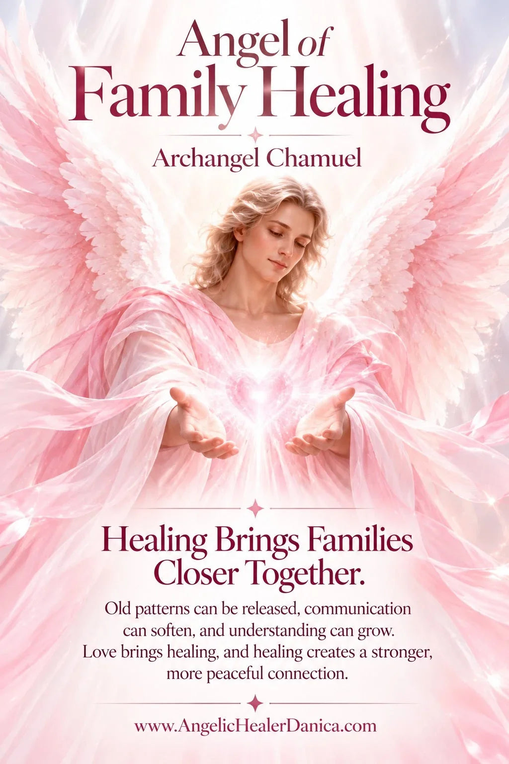 Angel of Family Healing — With Archangel Chamuel