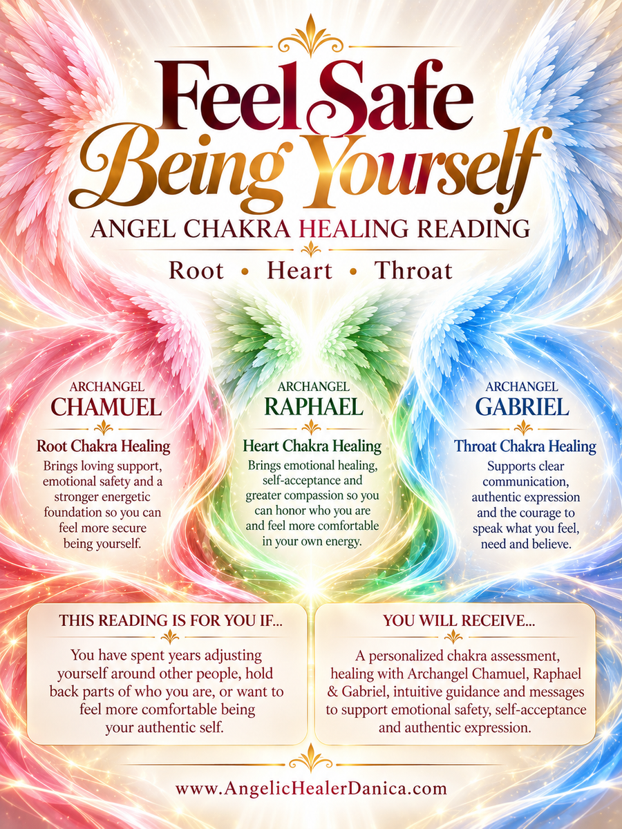 Feel Safe Being Yourself. Angel Chakra Healing Reading. Root • Heart • Throat