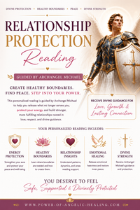 Relationship Protection Reading. Protection • Healthy Boundaries • Peace • Divine Strength