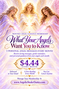 What Your Angels Want You to Know. Personalized Monthly Angel Messages & Intuitive Guidance