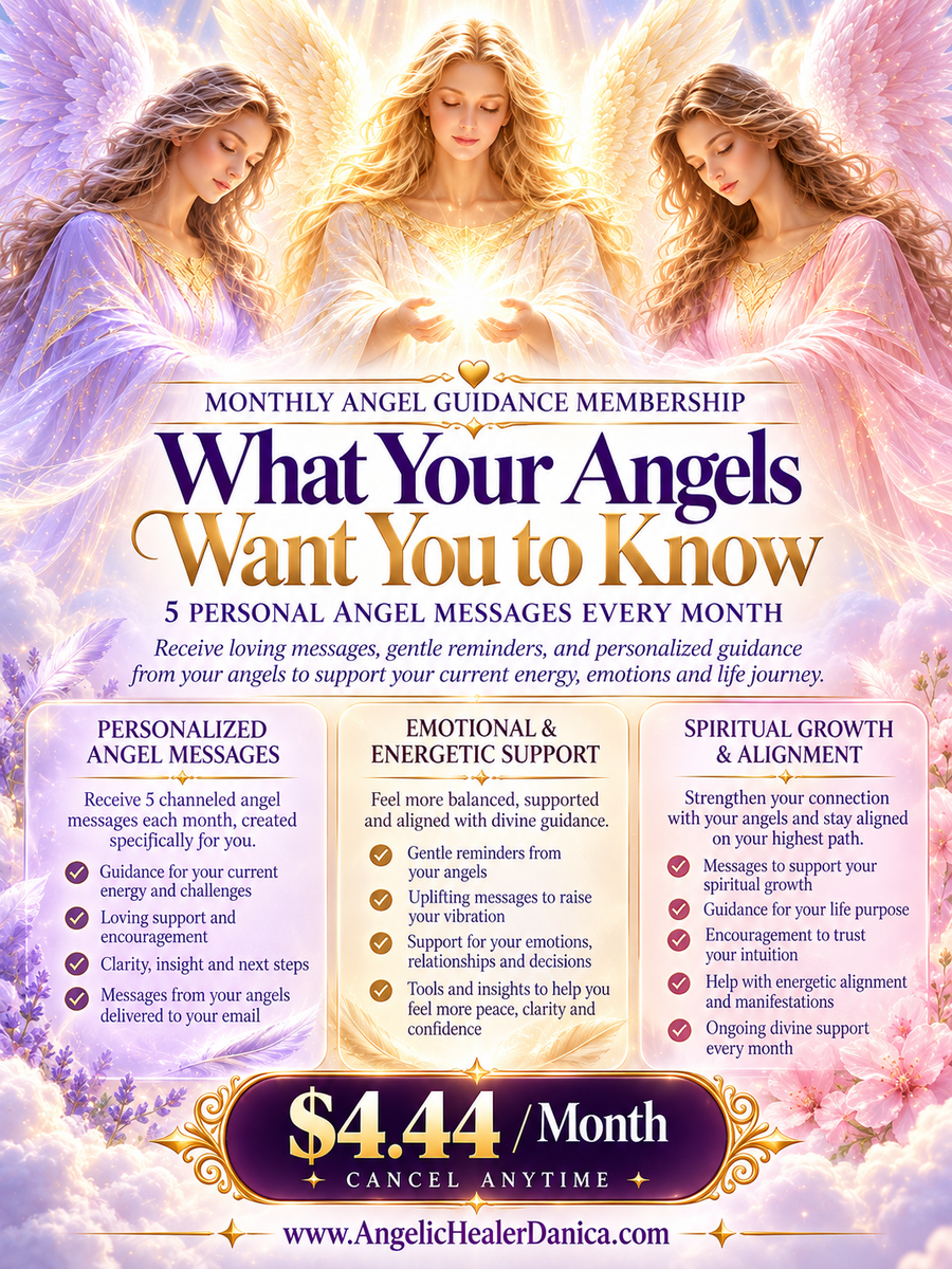 What Your Angels Want You to Know. Personalized Monthly Angel Messages & Intuitive Guidance