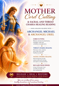 Mother Cord Cutting & Sacral and Throat Chakra Healing Reading