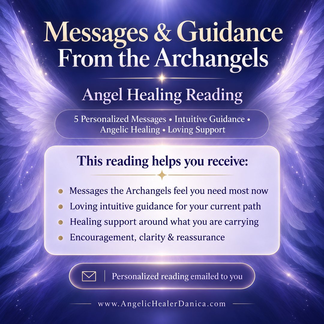 Messages From the Archangels. Angel Healing Reading. Five Personal Messages • Intuitive Guidance • Healing • Clarity