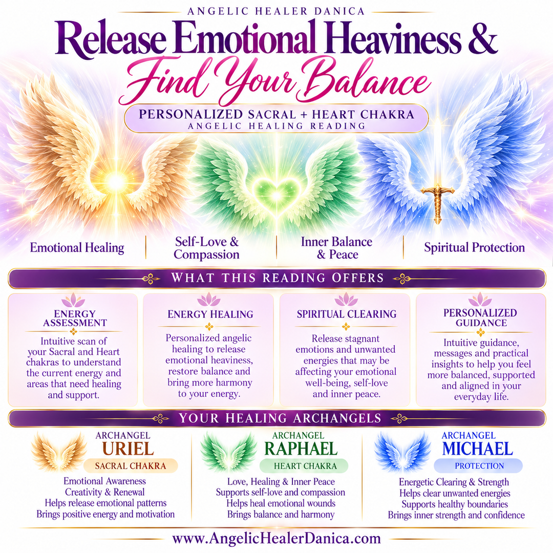Release Emotional Heaviness &amp; Find Your Balance.  Sacral &amp; Heart Chakra Angelic Healing Reading