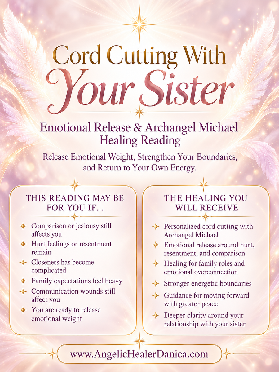 Cord Cutting With Your Sister. Emotional Release & Archangel Michael Healing Reading