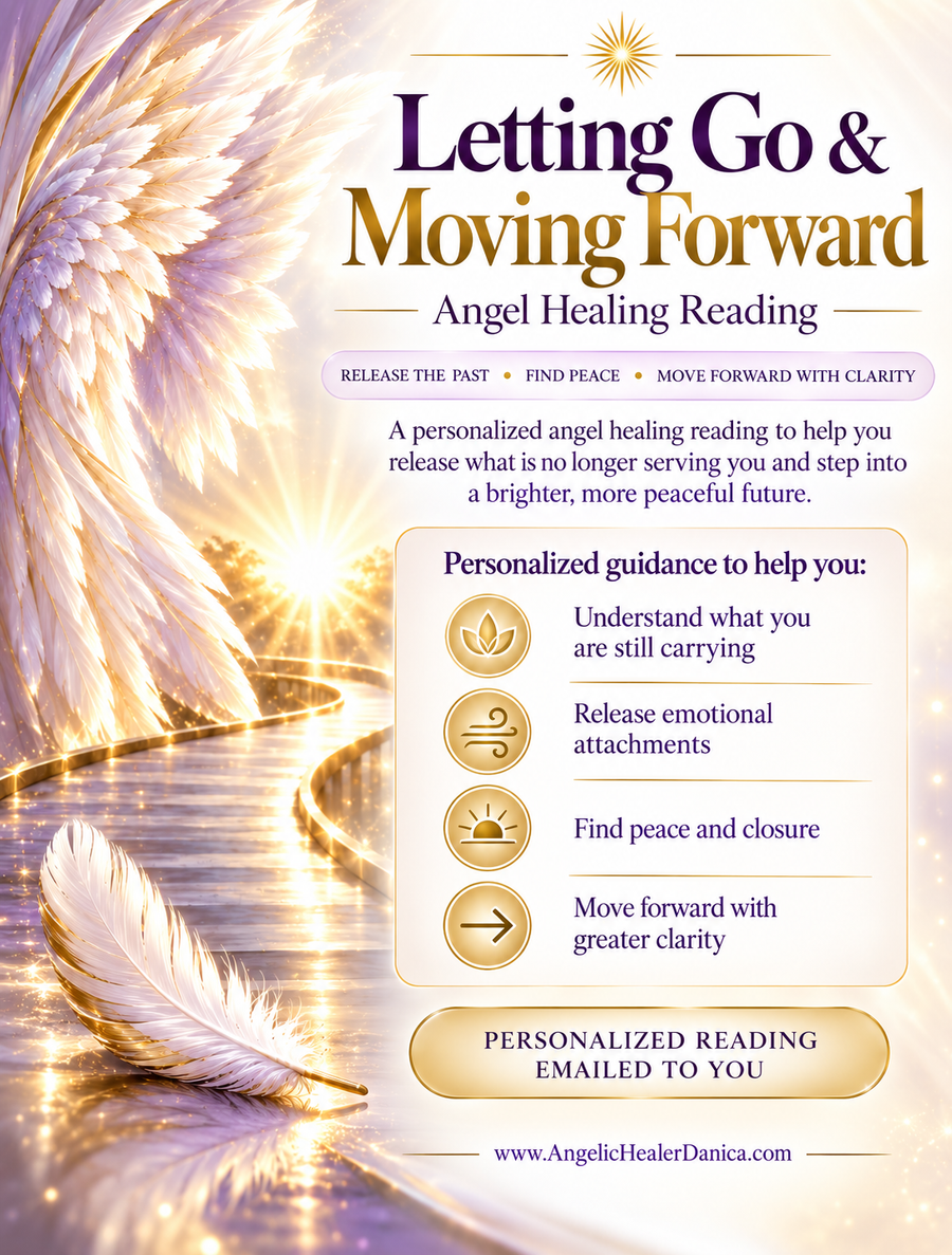 Letting Go & Moving Forward. Angel Healing Reading. Release What Has Been Weighing on You • Understand What You Are Ready to Let Go Of • Move Forward With Greater Peace & Clarity
