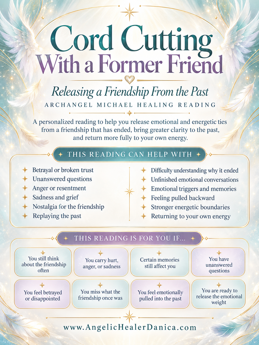 Cord Cutting With a Former Friend. Releasing a Friendship From the Past & Archangel Michael Healing Reading