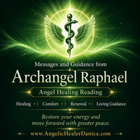 Messages and Guidance from Archangel Raphael. Angel Healing Reading